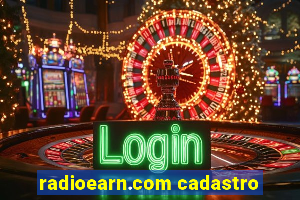 radioearn.com cadastro